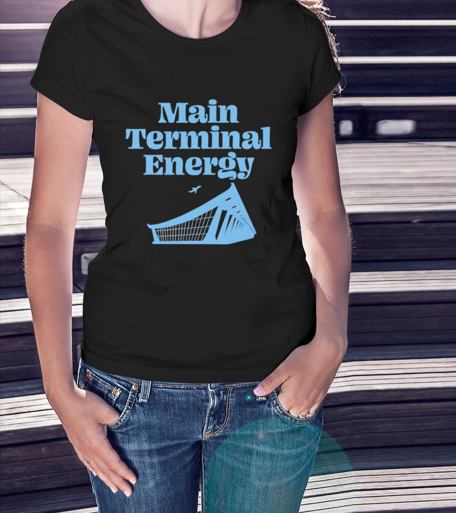 Main Terminal Energy Airport Vibes Airplane T-Shirt