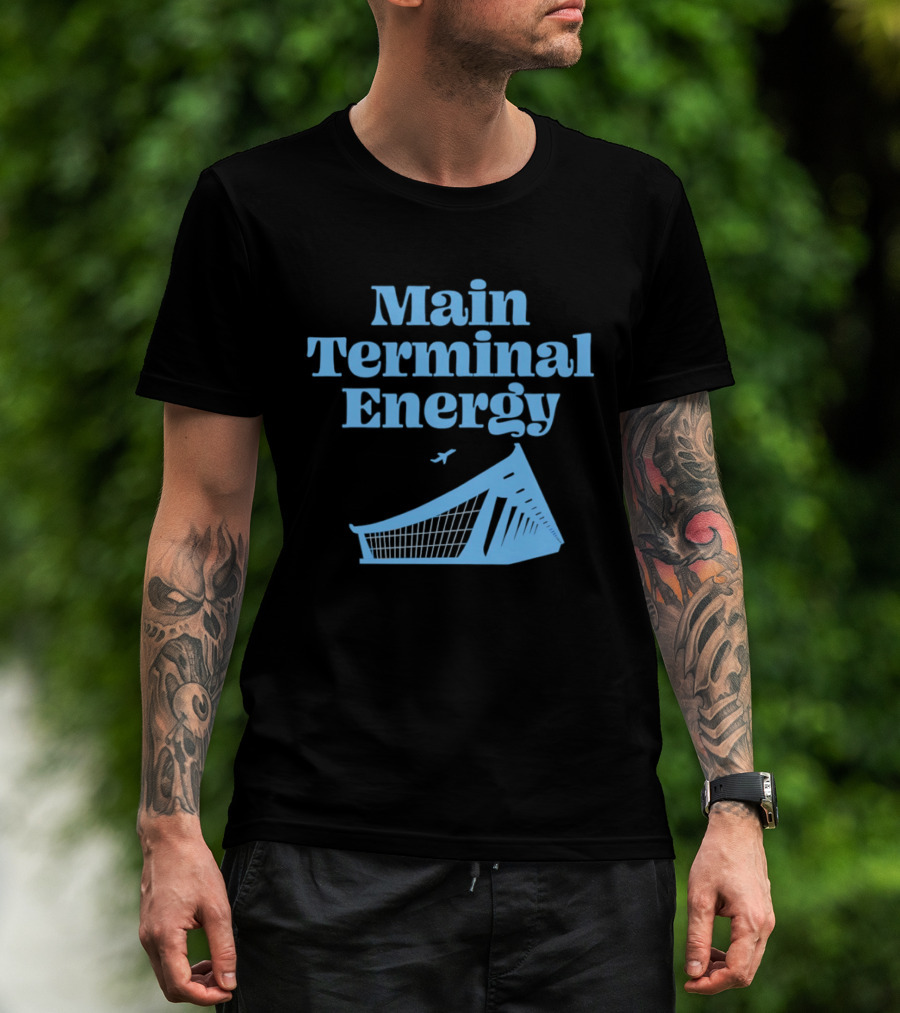 Main Terminal Energy Airport Vibes Airplane T-Shirt