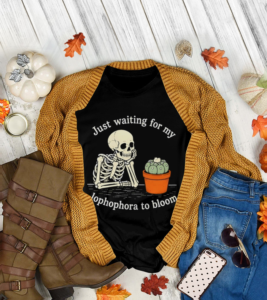 Just Waiting for My Lophophora to Bloom Skeleton and Cactus T-Shirt
