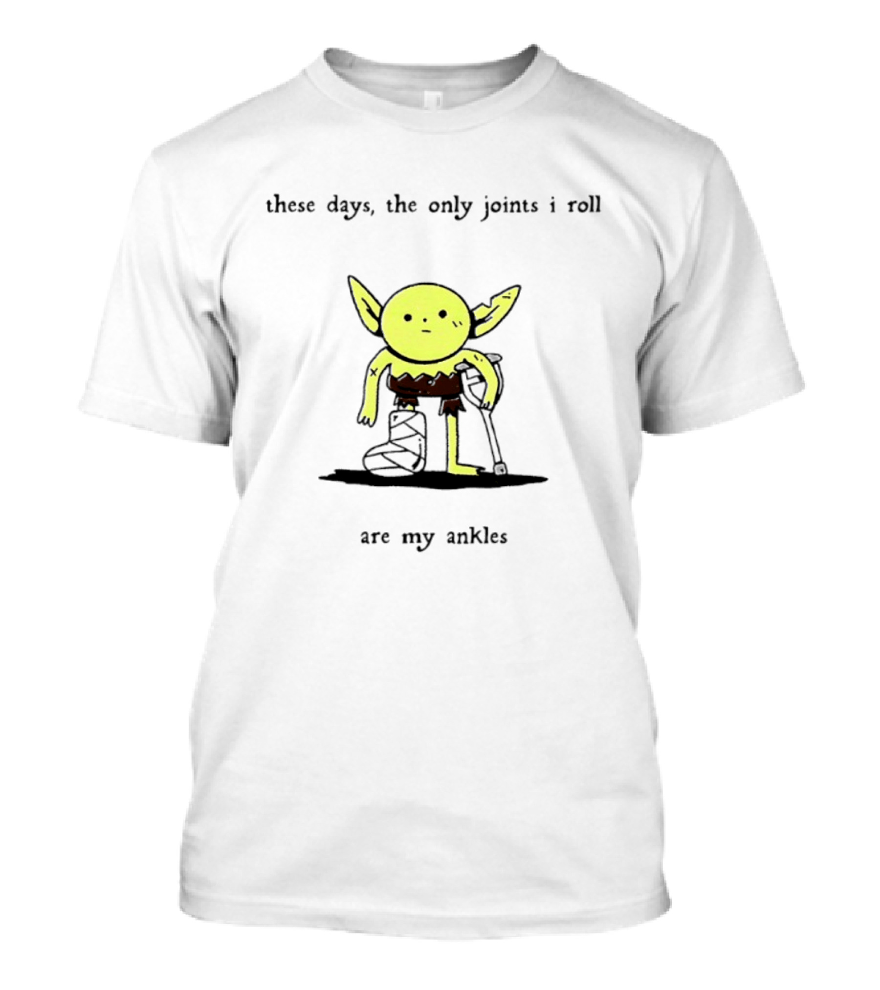 These Days The Only Joints I Roll Are My Ankles Baby Yoda I Guess This Is Growing Up T-Shirt