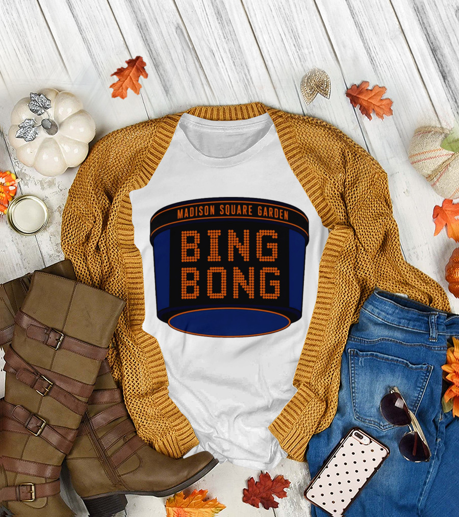 Bing Bong Madison Square Garden New York Knicks Basketball Phrase T-Shirt