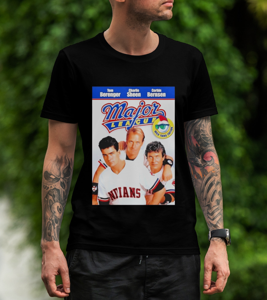 Tom Berenger Charlie Sheen Corbin Bernsen Major League Wild Thing Edition Indians T-Shirt