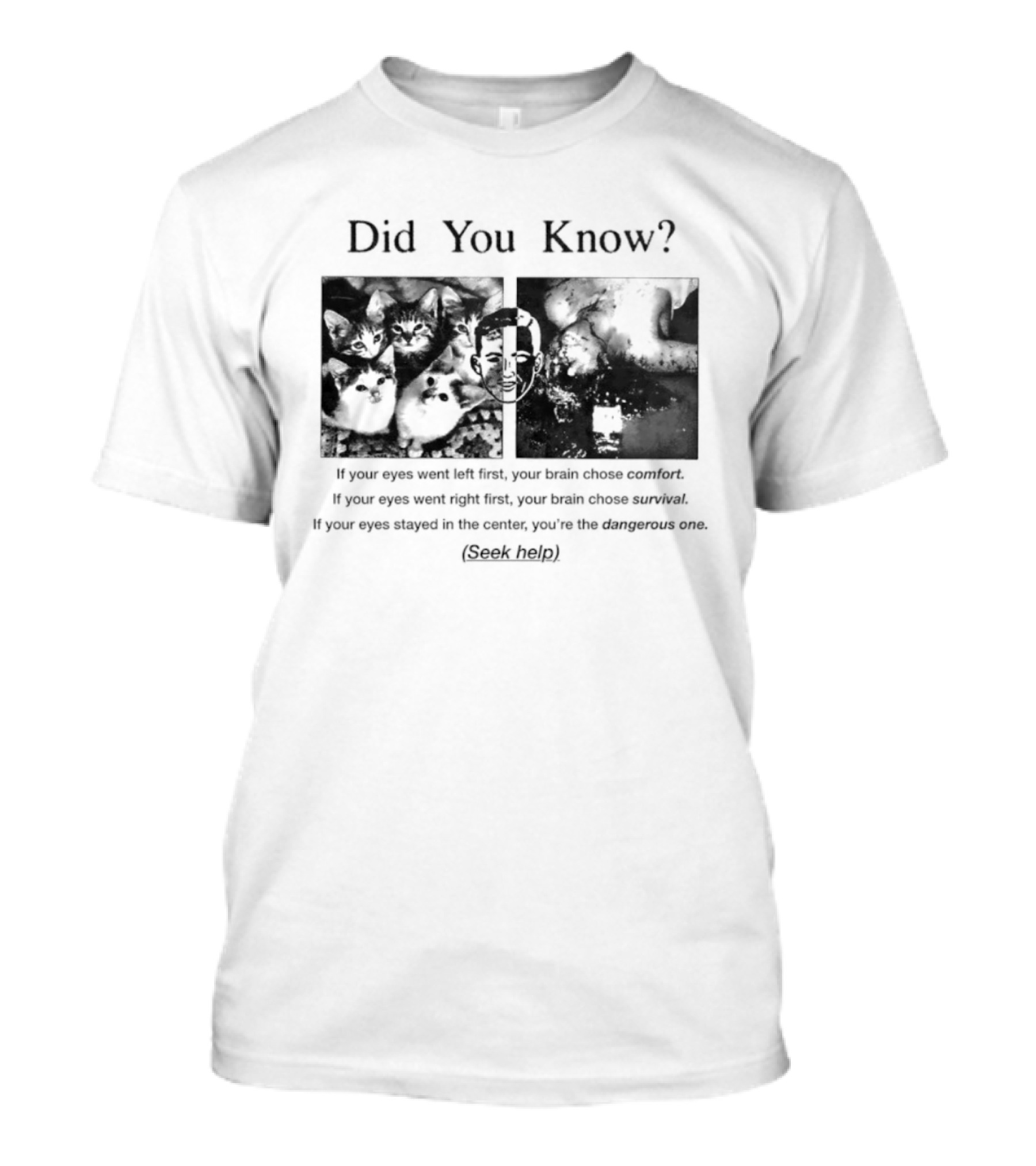 Did You Know Your Eyes Reveal Brain Comfort Or Adventure Choose Path Fun Fact T-Shirt