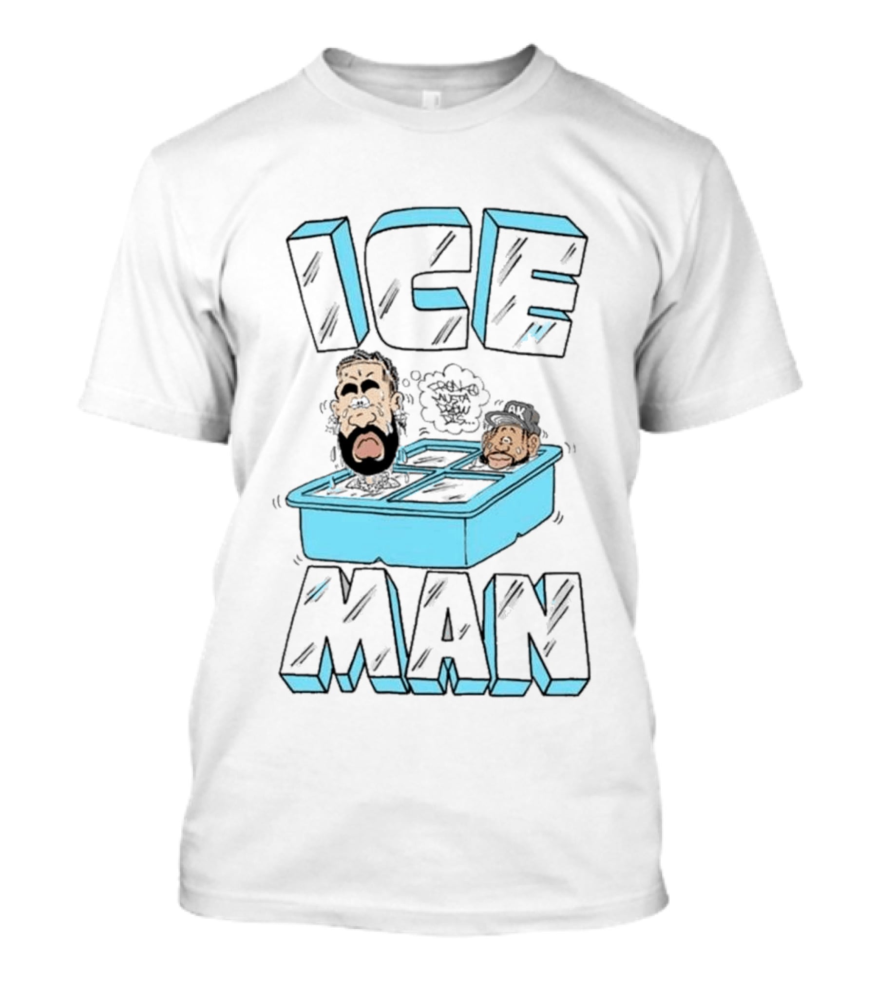 Freakorico Ice Man Cartoon Characters In Ice Cube Tray T-Shirt