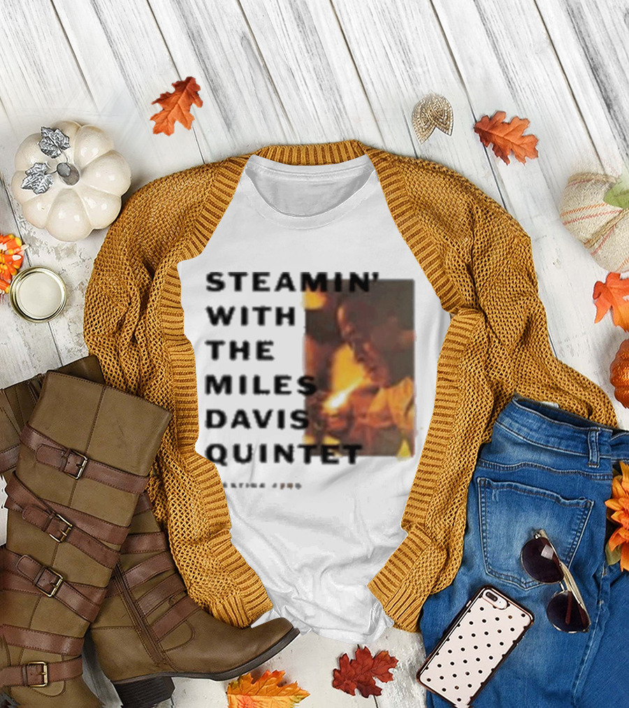 Steamin' with the Miles Davis Quintet Prestige 7200 T-Shirt