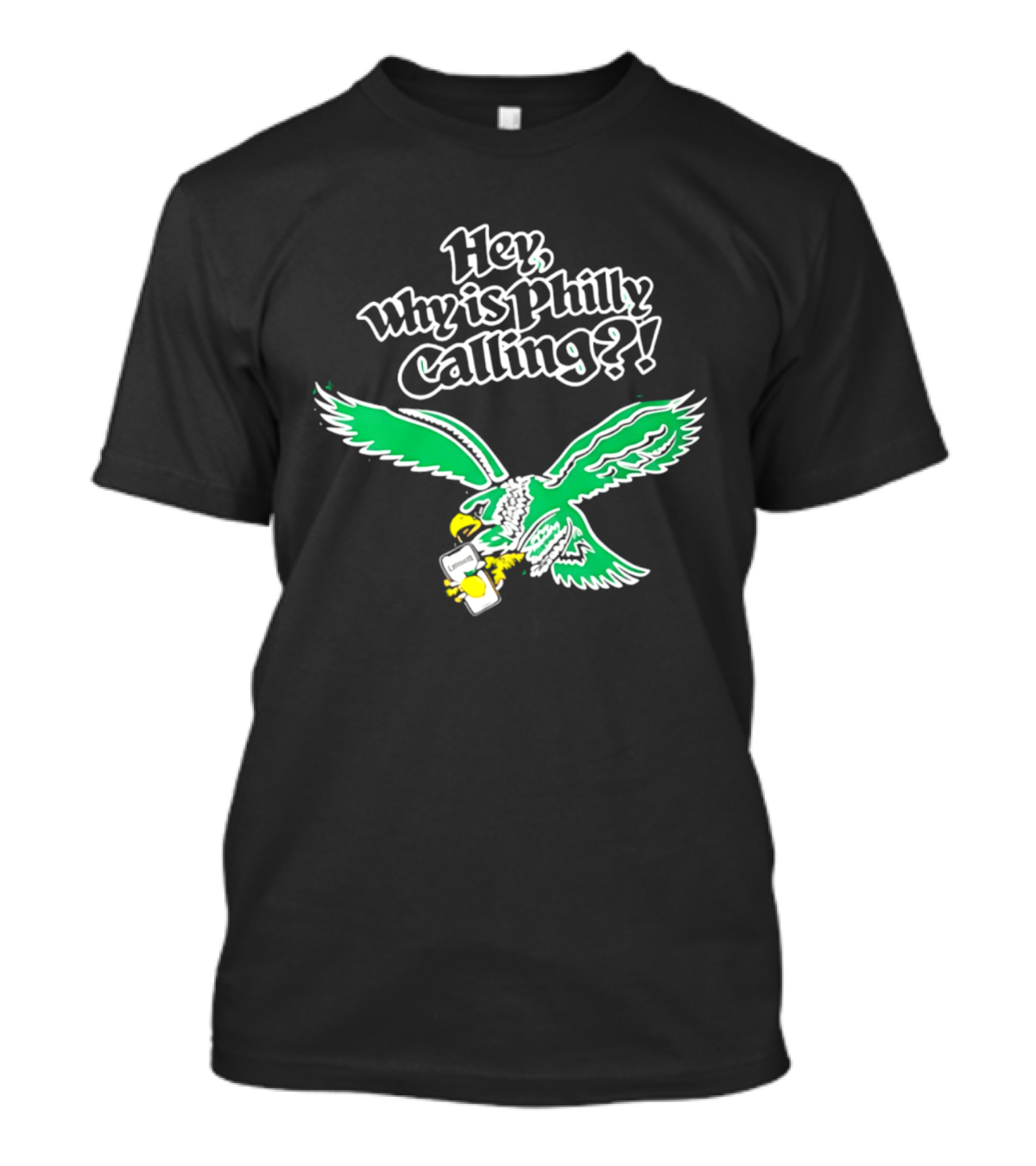 Hey Why Is Philly Calling Eagles Winged T-Shirt