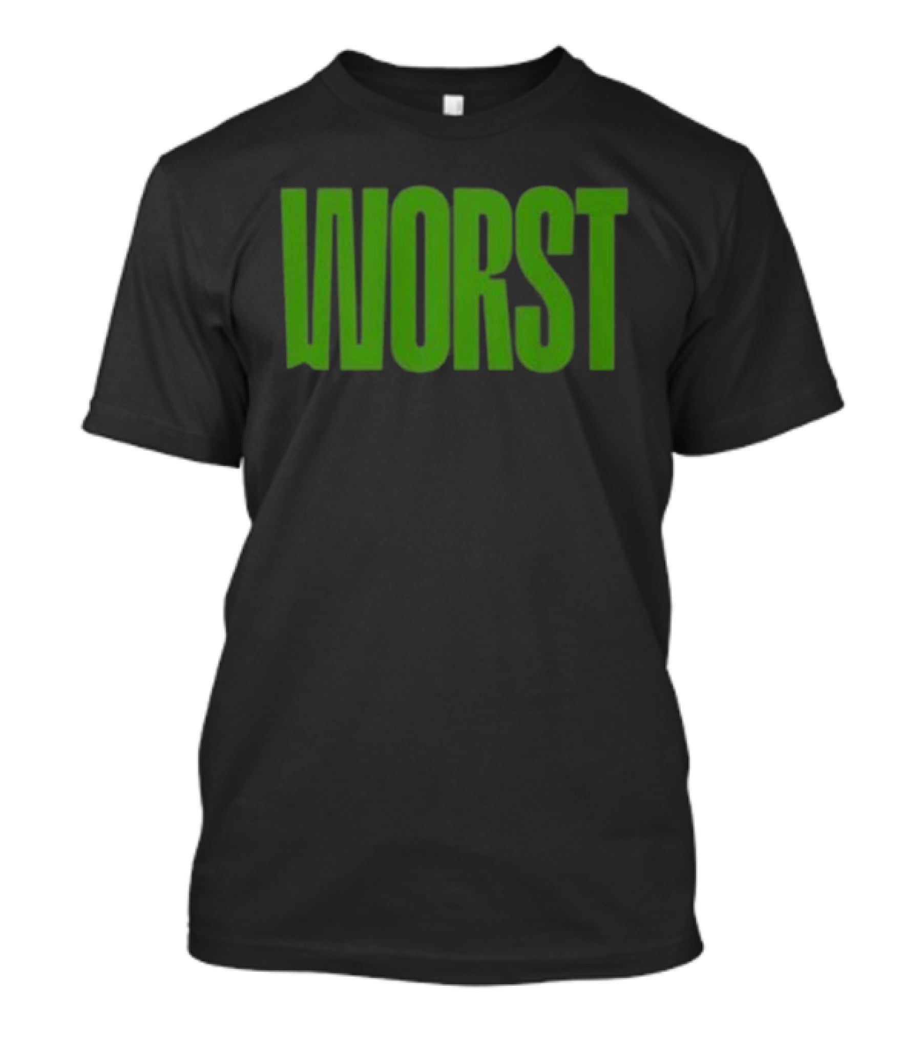 Mercha Worst Grn Text Bold Green T-Shirt