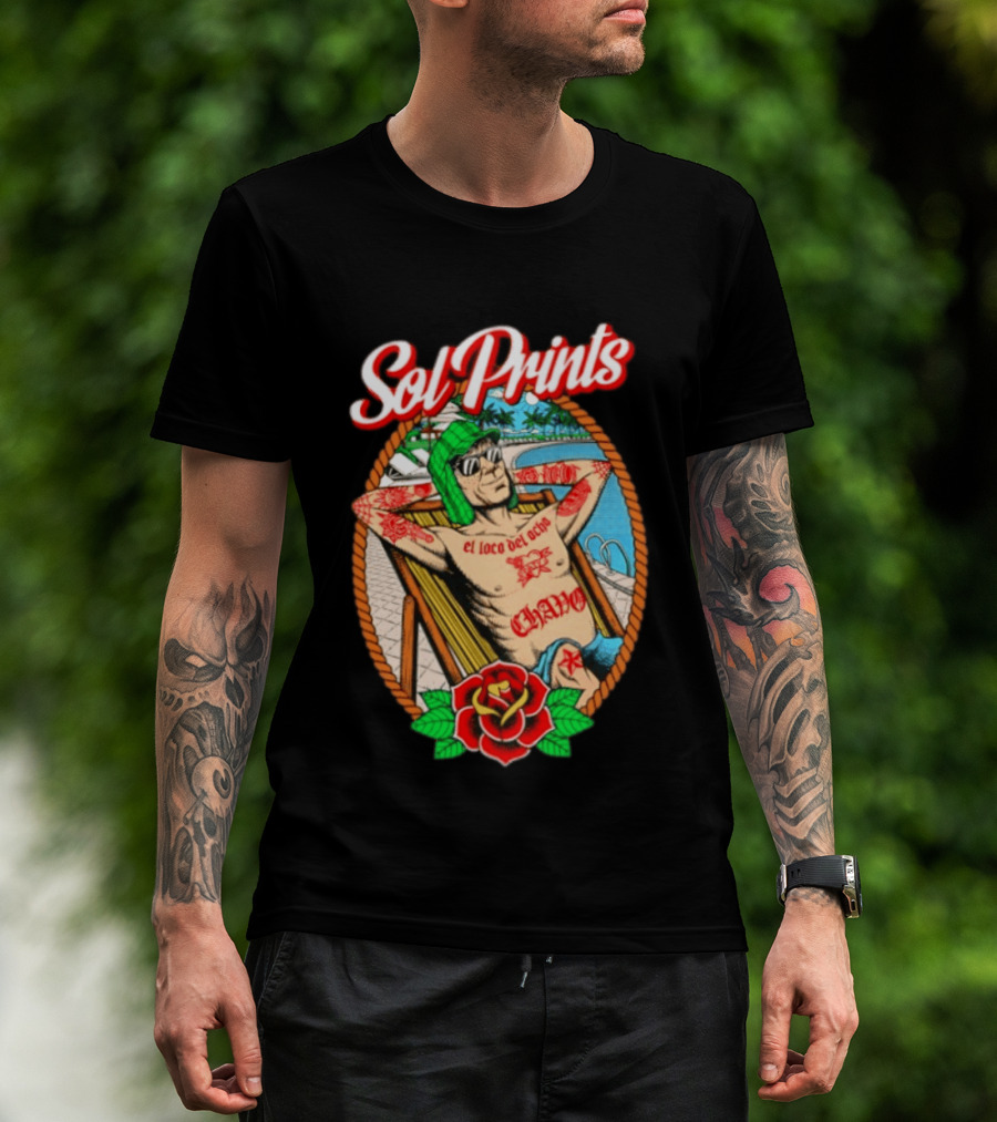 Sol Prints El Loco Del Ocho Chavo Relaxing By The Pool With Tattoos T-Shirt