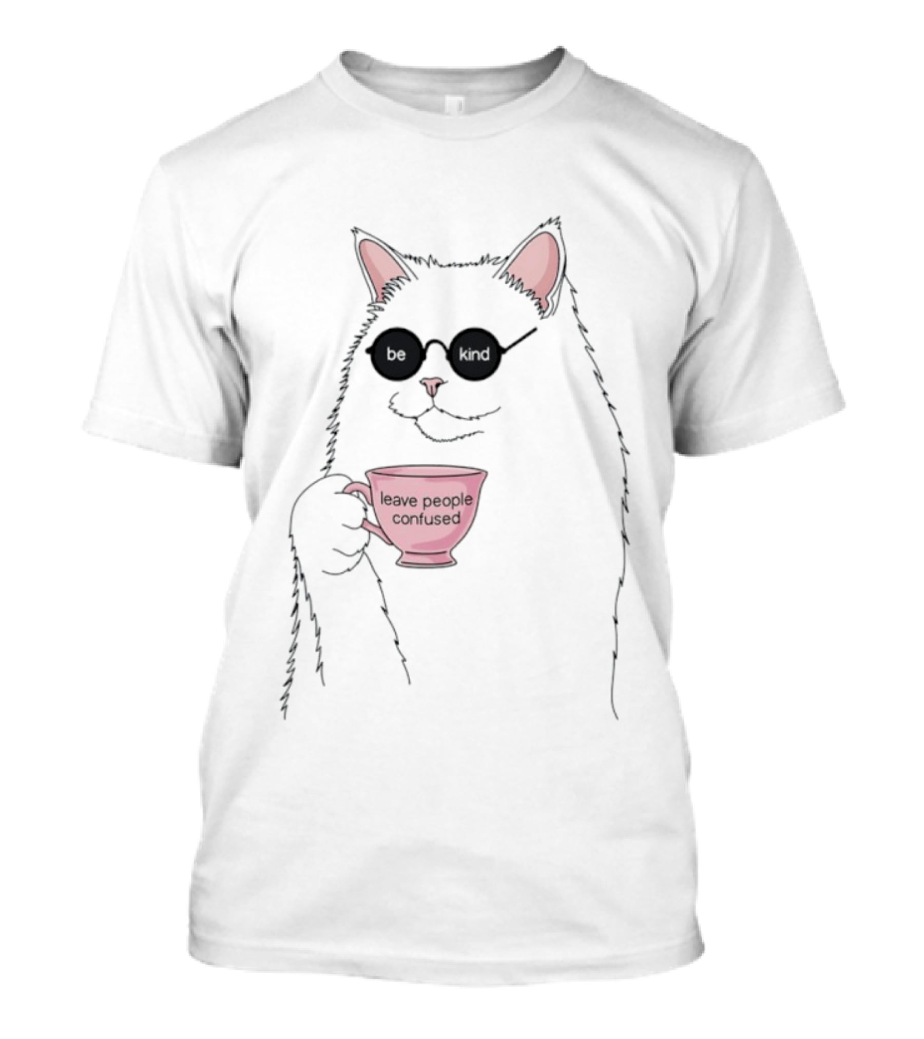 Cat With Sunglasses Holding 'Leave People Confused' Coffee Cup T-Shirt