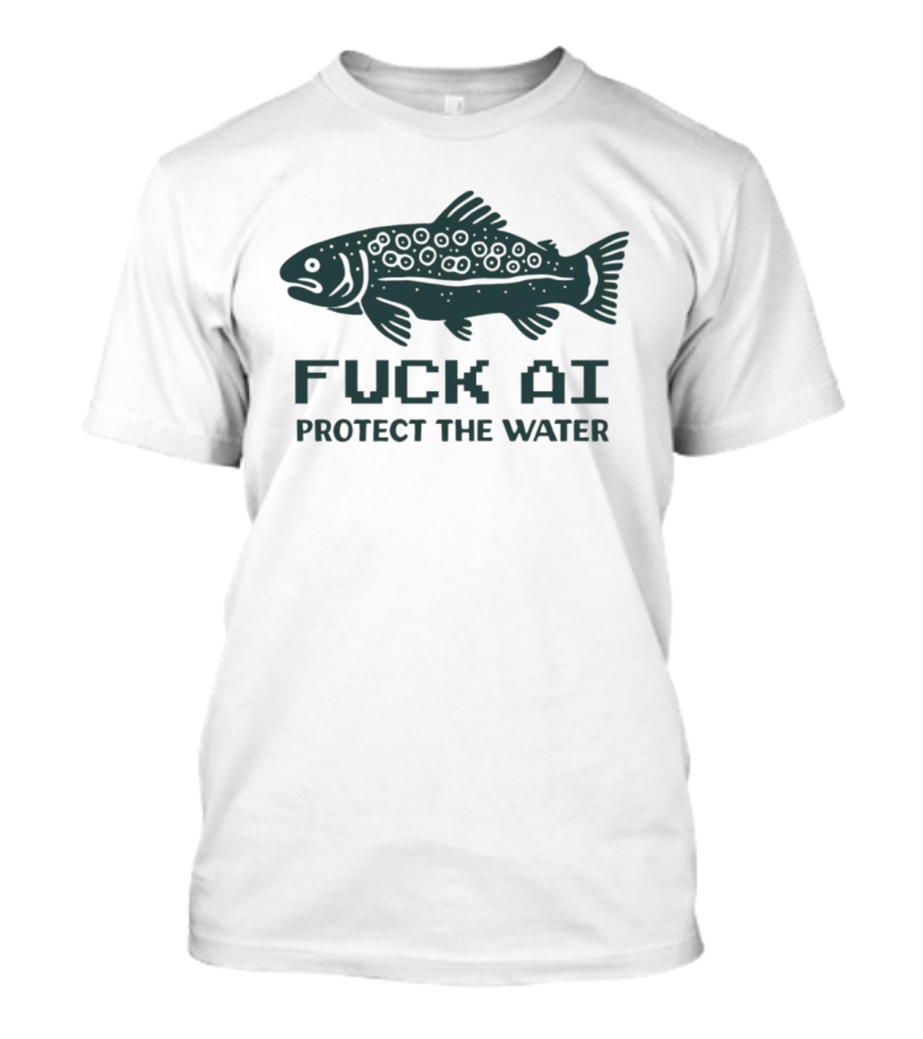 FUCK AI PROTECT THE WATER Fish Graphic Environmental T-Shirt