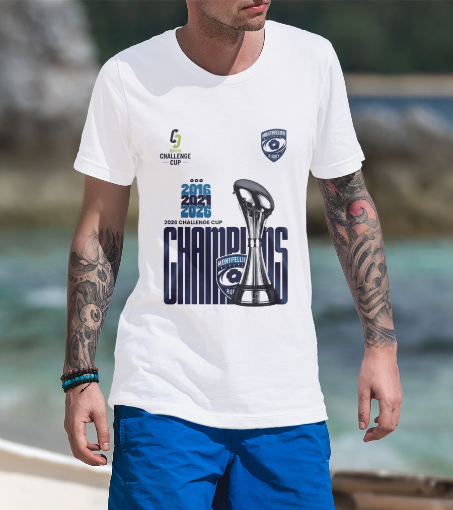 Montpellier Herault Champions European Rugby Challenge Cup 2016 2021 2026 T-Shirt