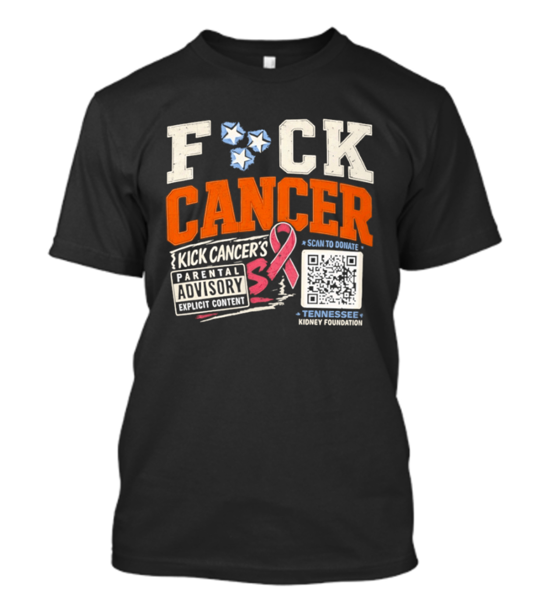 Fck Cancer Kick Cancer's Parental Advisory Tennessee Kidney Foundation T-Shirt