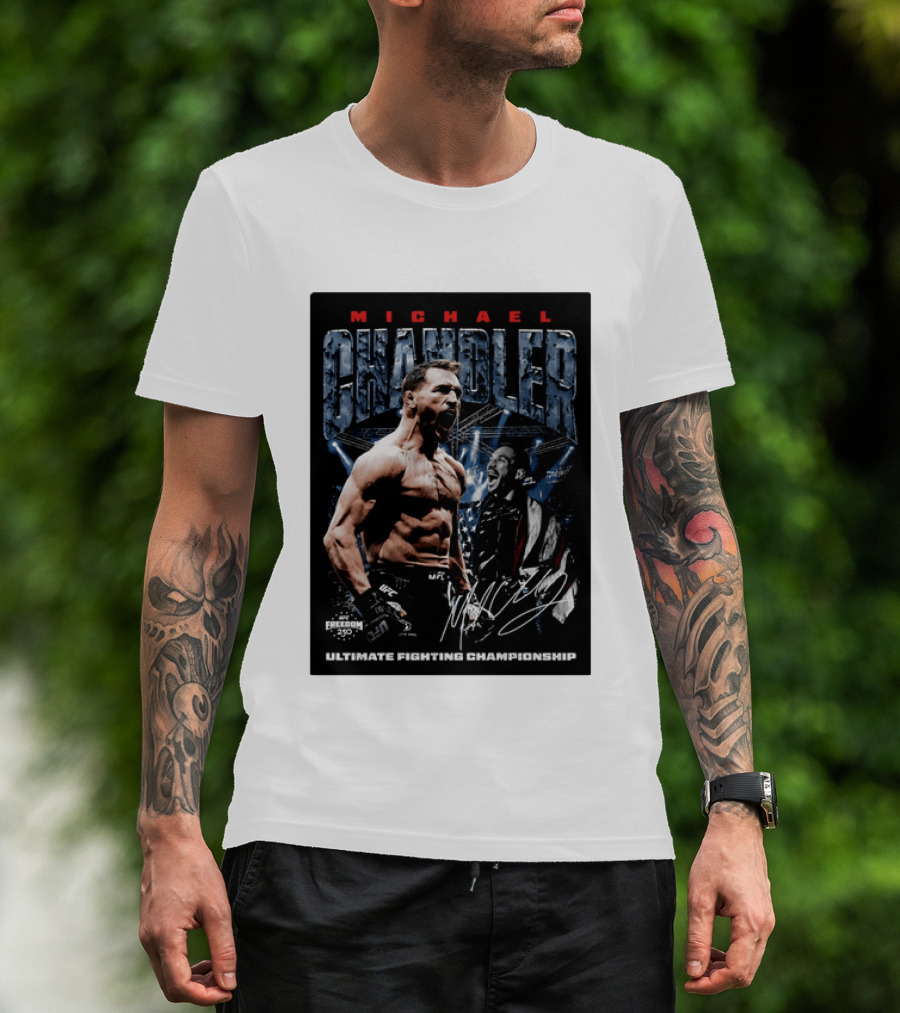 Michael Chandler UFC Ultimate Fighting Championship Freedom 250 T-Shirt