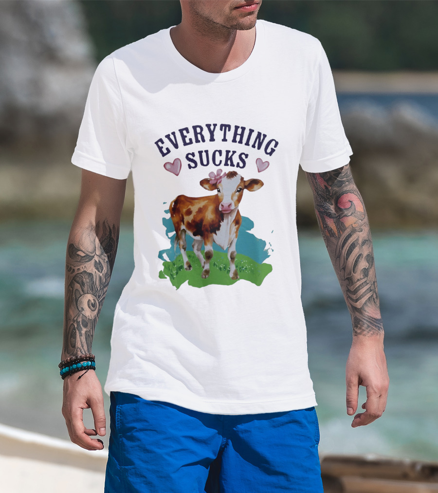 Everything Sucks Cow With Hearts T-Shirt