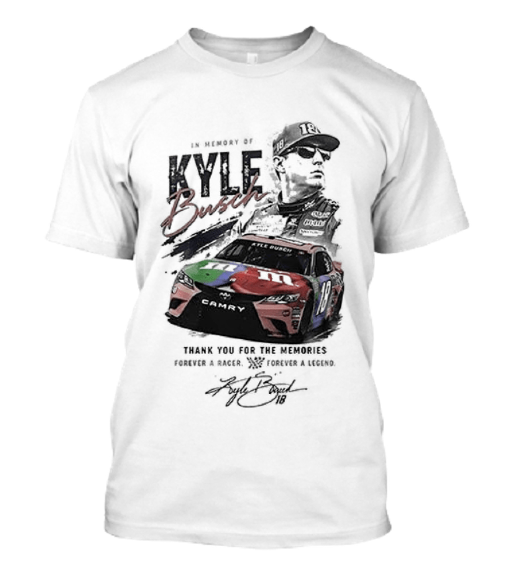In Memory Kyle Busch Thank You For The Memories Forever In Our Hearts Racing Legend Final Season Tribute 18 Car T-Shirt