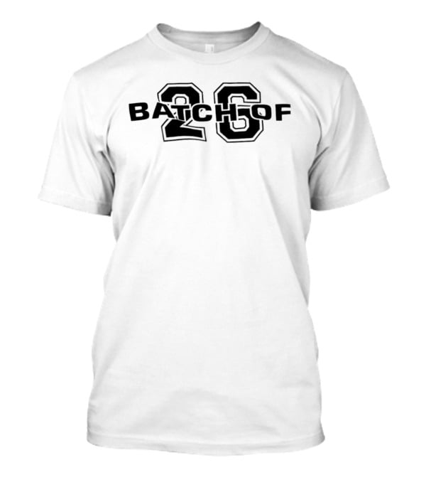 Batch Of 26 Graduation Year Varsity T-Shirt