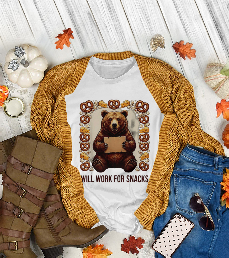 Bear Holding Cardboard Surrounded by Pretzels Cheese Popcorn Will Work For Snacks T-Shirt
