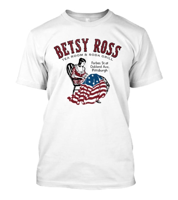 Betsy Ross Tea Room Soda Grill Forbes St Oakland Ave Pittsburgh T-Shirt