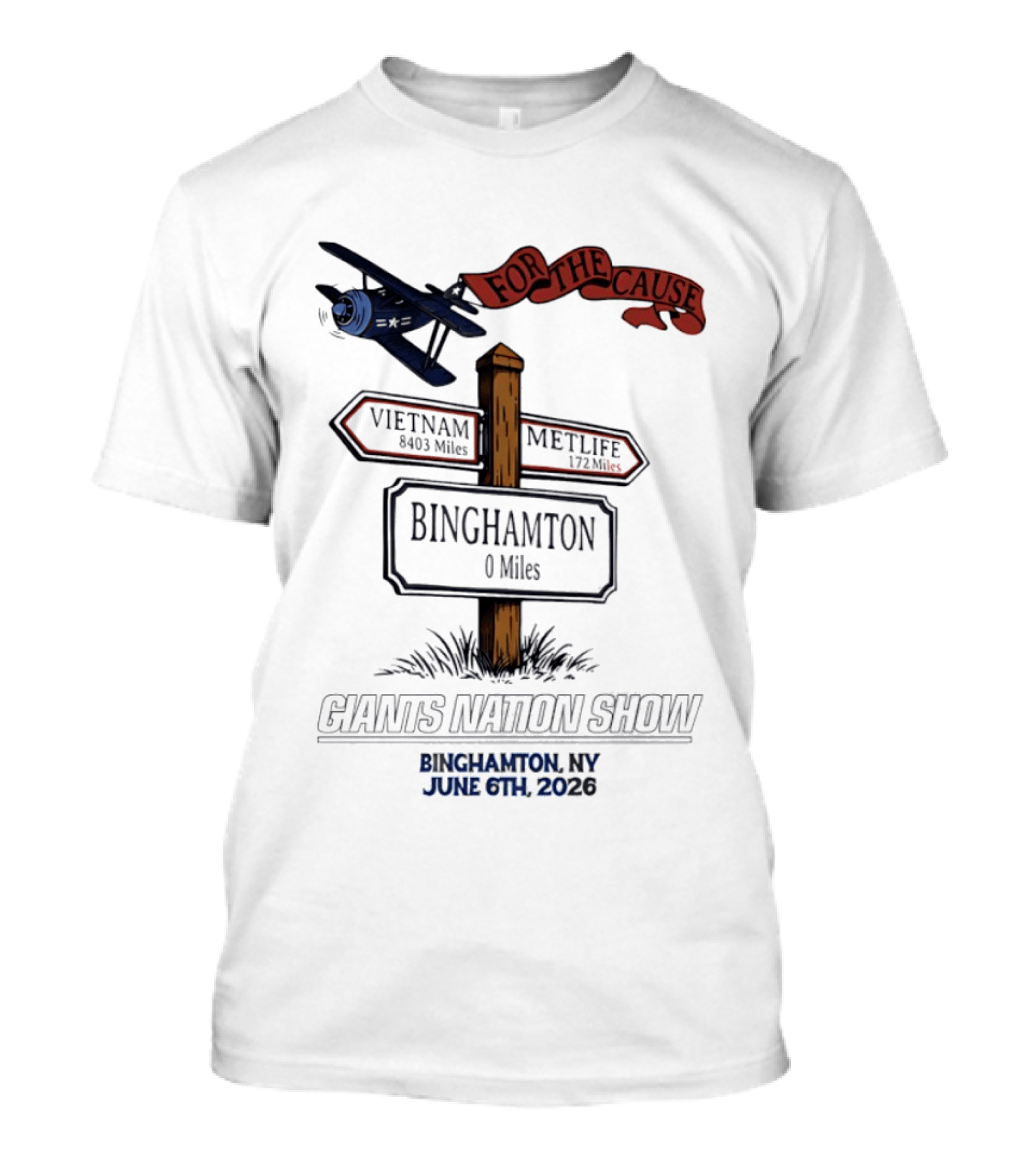 For The Cause Vietnam 8403 Miles Binghamton Giants Nation Show June 6 2026 T-Shirt