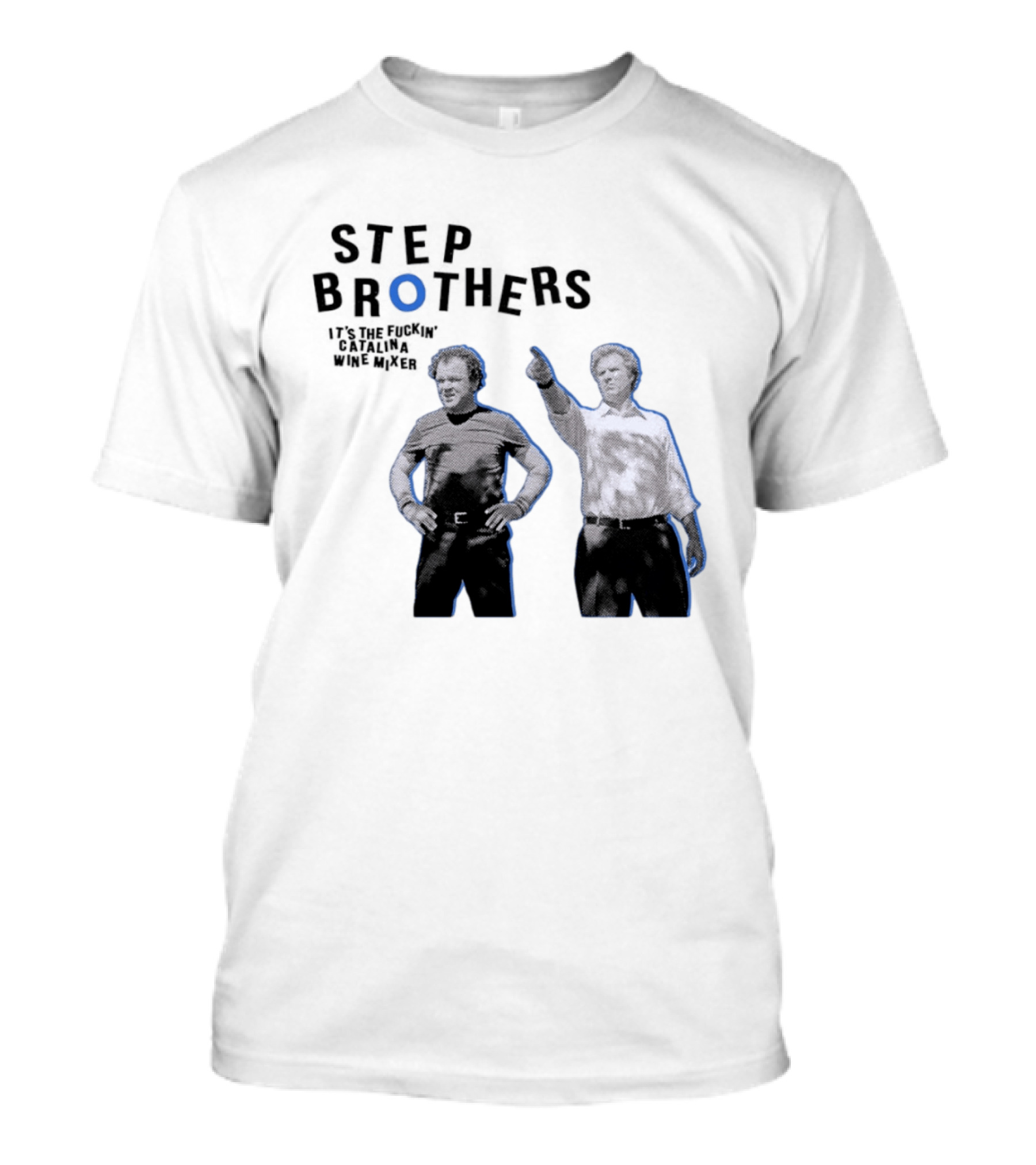 Step Brothers Will Ferrell John C Reilly Catalina Wine Mixer T-Shirt
