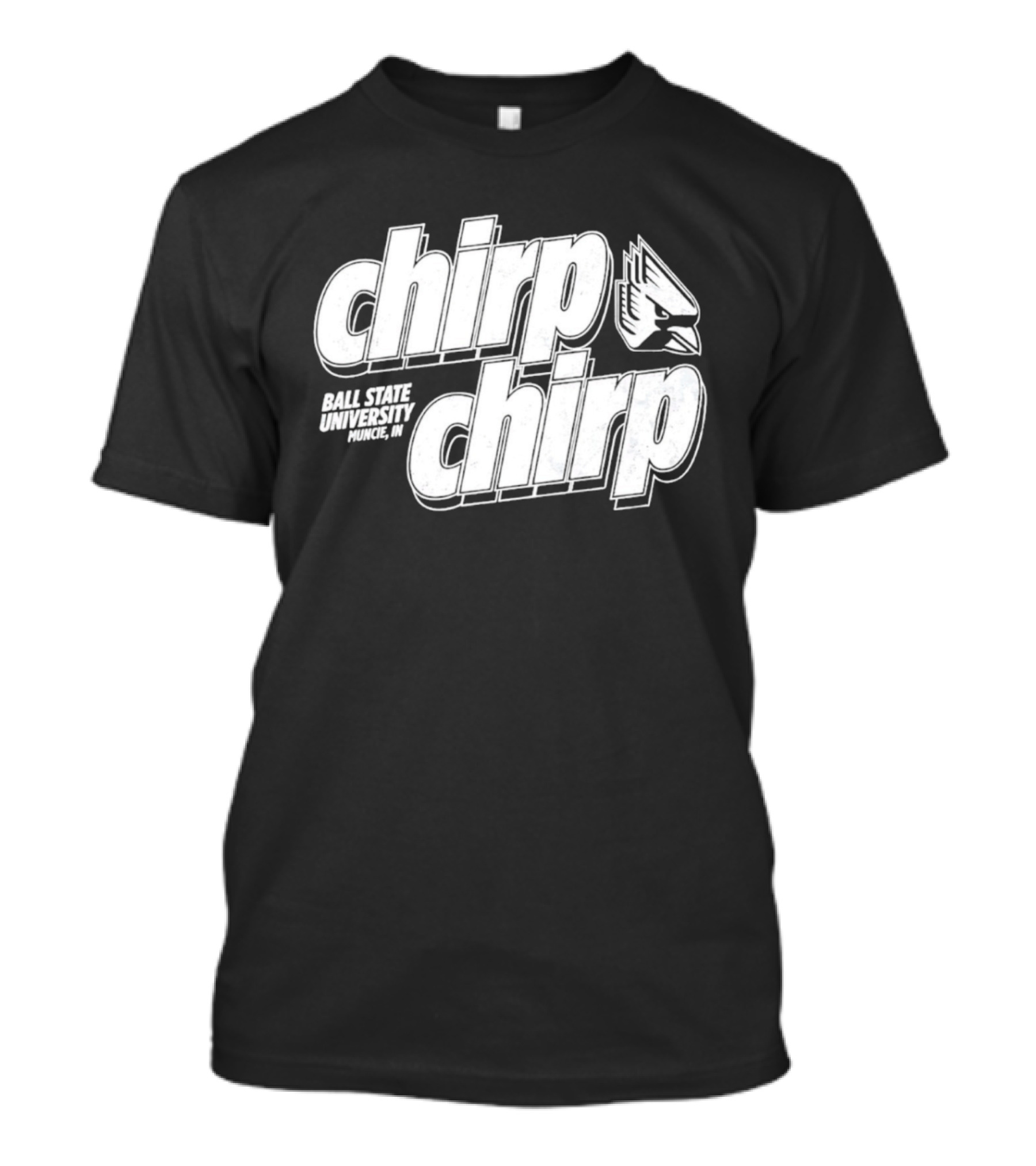 Ball State University Chirp Chirp Muncie Indiana T-Shirt