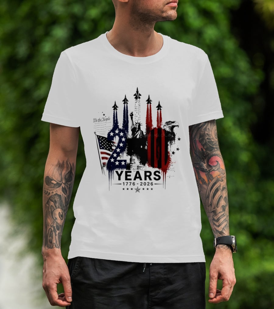 Semiquincentennial 250 Years 1776 2026 USA We The People Fireworks Statue Of Liberty Bald Eagle American Flag T-Shirt