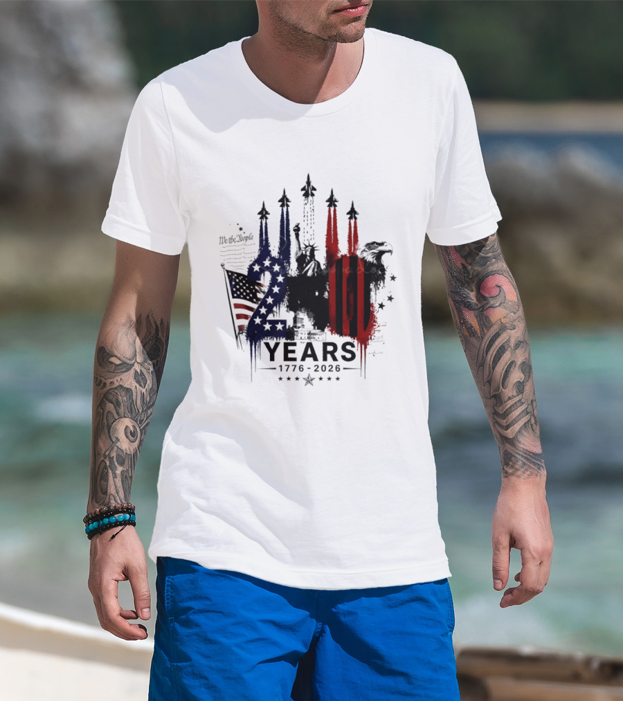 Semiquincentennial 250 Years 1776 2026 USA We The People Fireworks Statue Of Liberty Bald Eagle American Flag T-Shirt