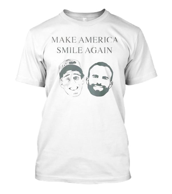 Make America Smile Again Tanner Smith And Connor Tomlinson T-Shirt