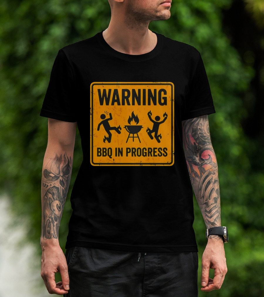 WARNING BBQ In Progress Funny Caution Sign With Flames T-Shirt