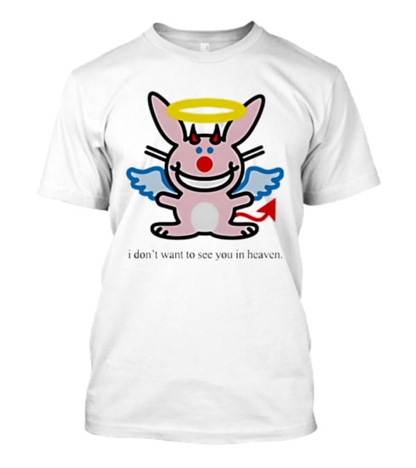 Angel Devil Rabbit I Don't Want To See You In Heaven Halo Wings Horns Red Tail T-Shirt