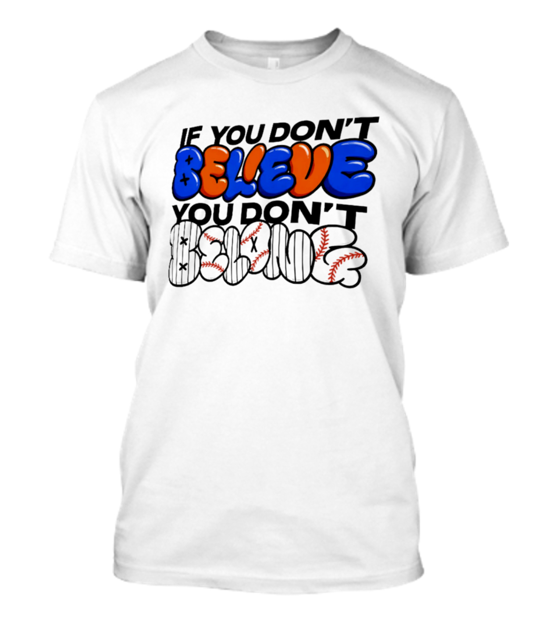New York Knicks If You Don't Believe You Don't Belong T-Shirt