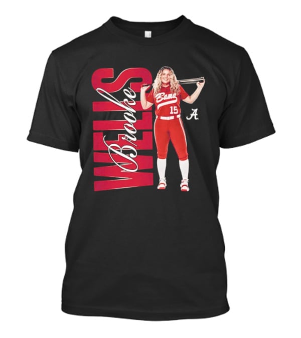Brooke Wells Bama Crimson Tide Softball Player 15 Alabama T-Shirt