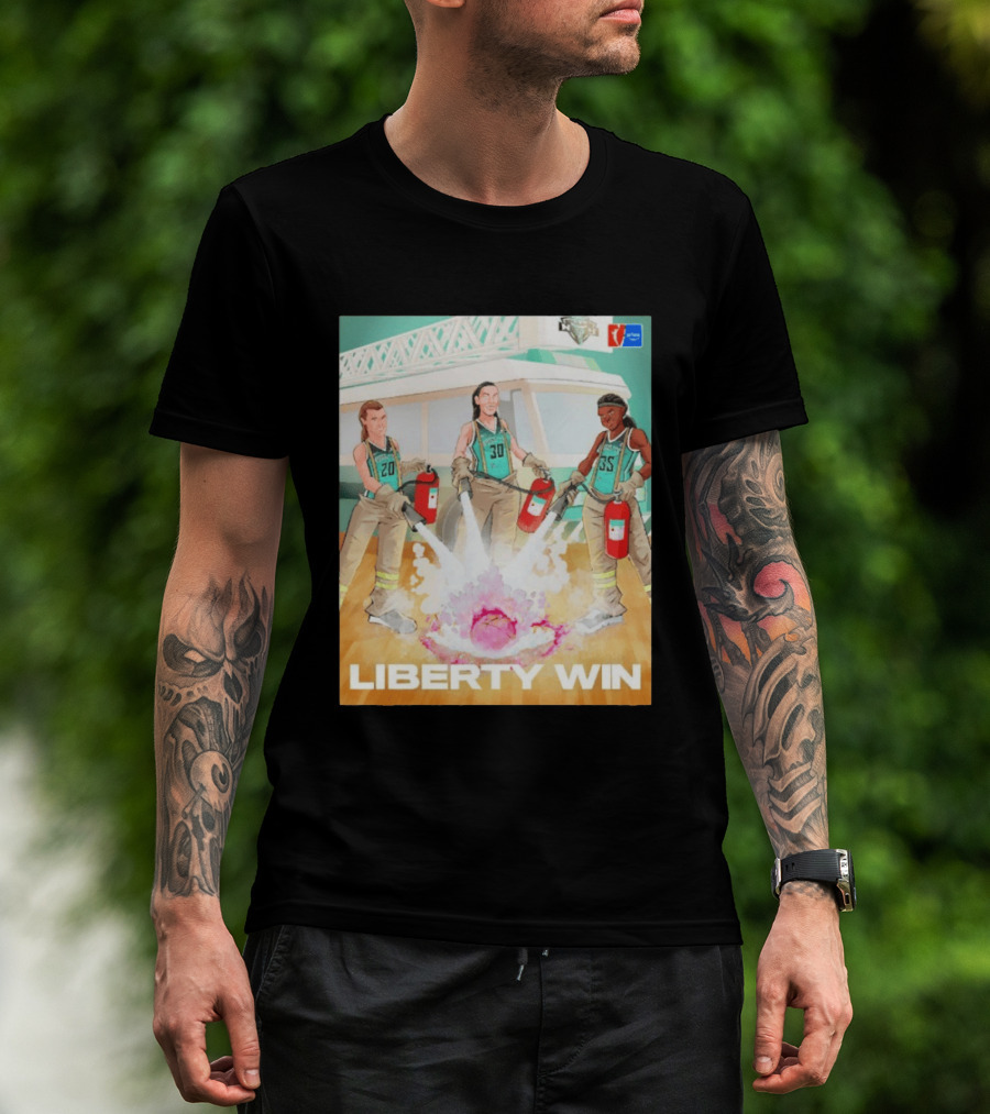 Liberty Win New York Liberty Extinguish Portland Fire Opening Night WNBA T-Shirt