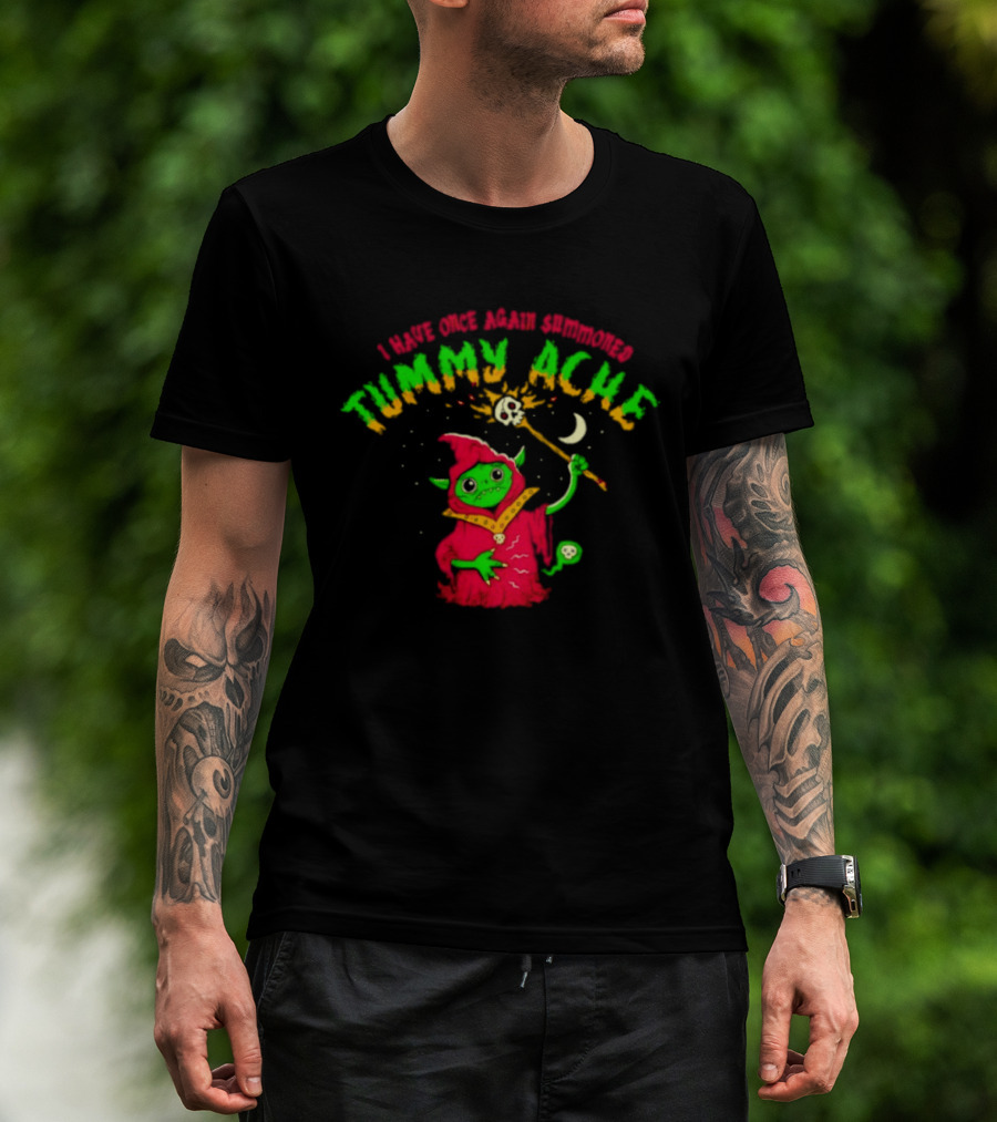 Goblin Wizard I Have Once Again Summoned Tummy Ache Magic Spell T-Shirt