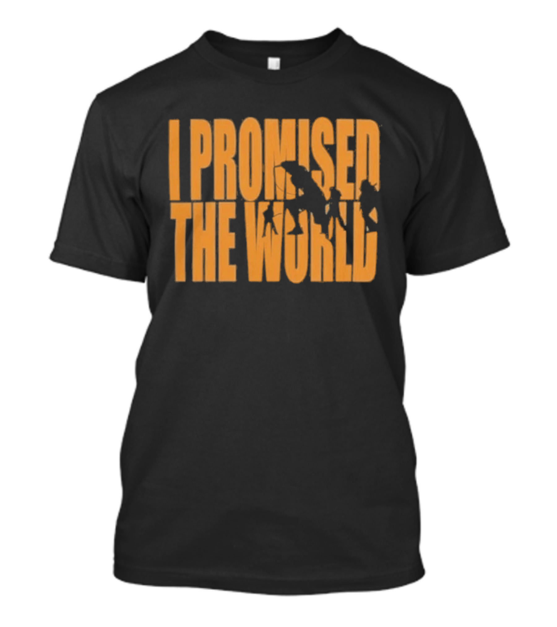 I Promised The World Shadow 2026 T-Shirt