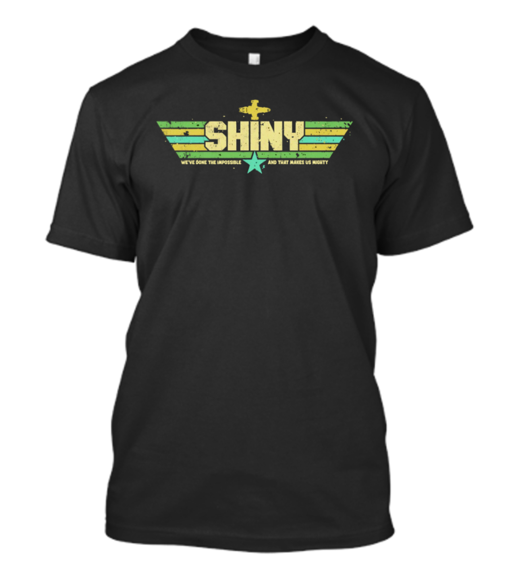 Shiny We've Done The Impossible And That Makes Us Mighty Retro Airplane Star T-Shirt