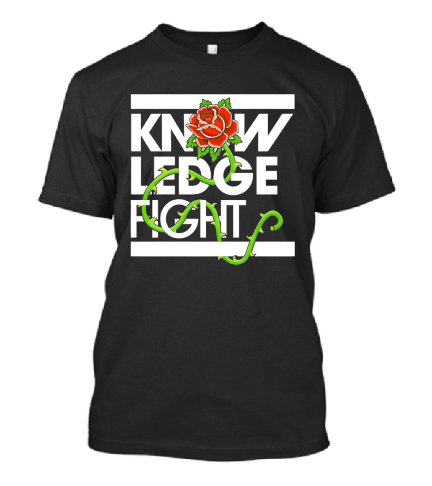 Knowledge Fight Rose With Green Vine Accents T-Shirt