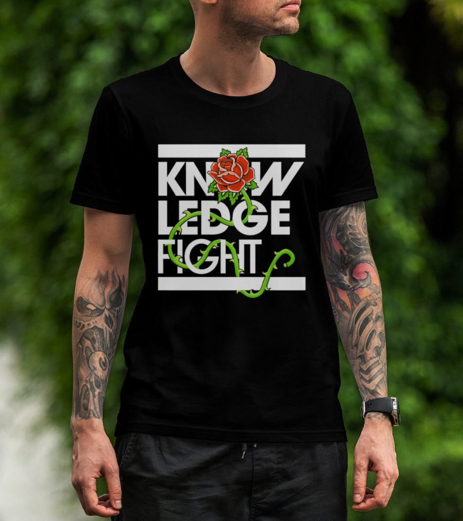 Knowledge Fight Rose With Green Vine Accents T-Shirt