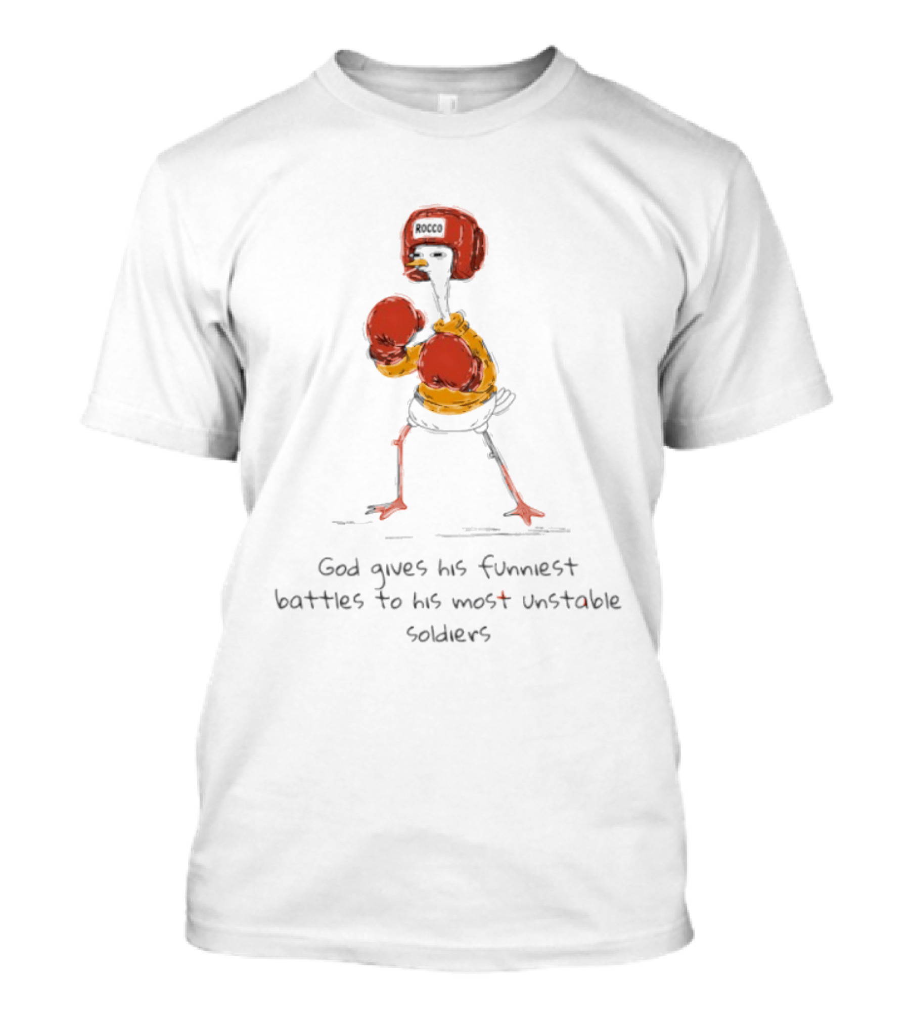 Stork God Gives His Funniest Battles To His Most Unstable Soldiers T-Shirt