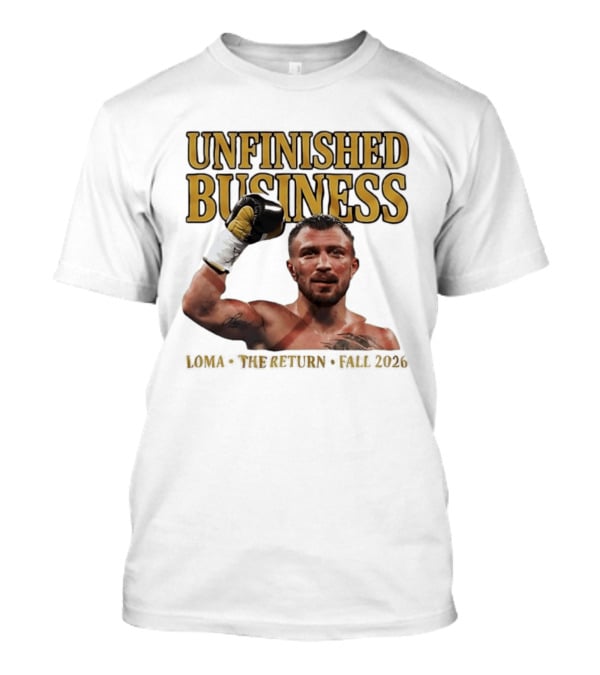 Unfinished Business Vasiliy Lomachenko Boxer Pose Return Fall 2026 T-Shirt