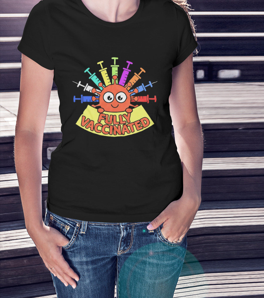 Fully Vaccinated Smiling Virus With Colorful Syringes T-Shirt