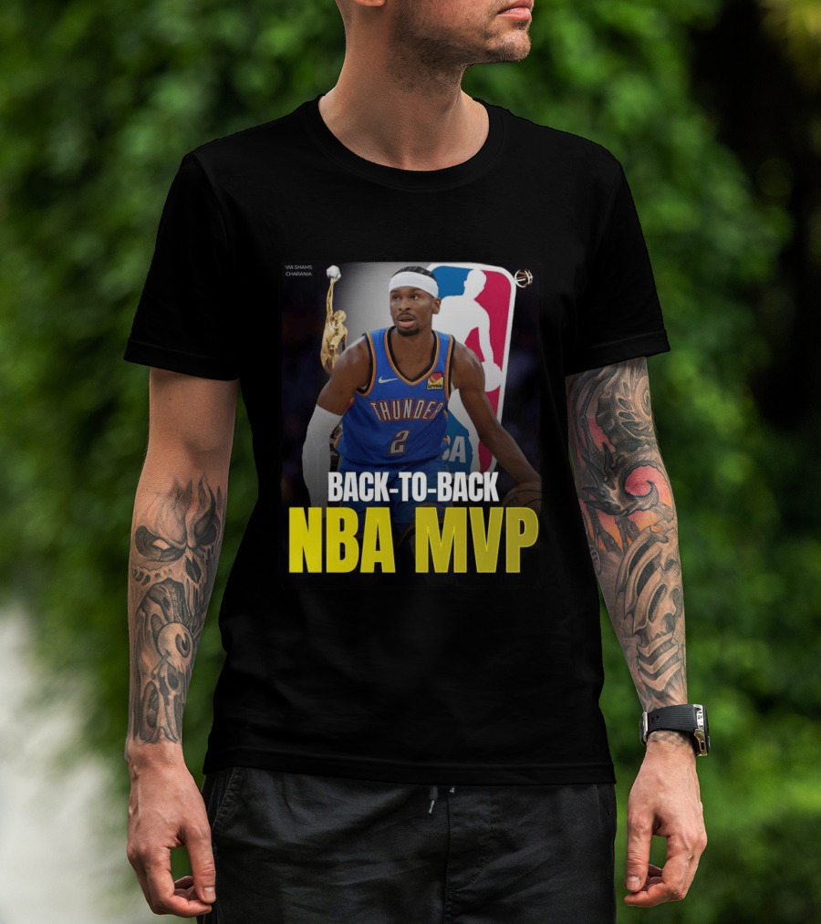 BACK TO BACK NBA MVP 2026 Shai Gilgeous Alexander Thunder Via Shams Charania T-Shirt