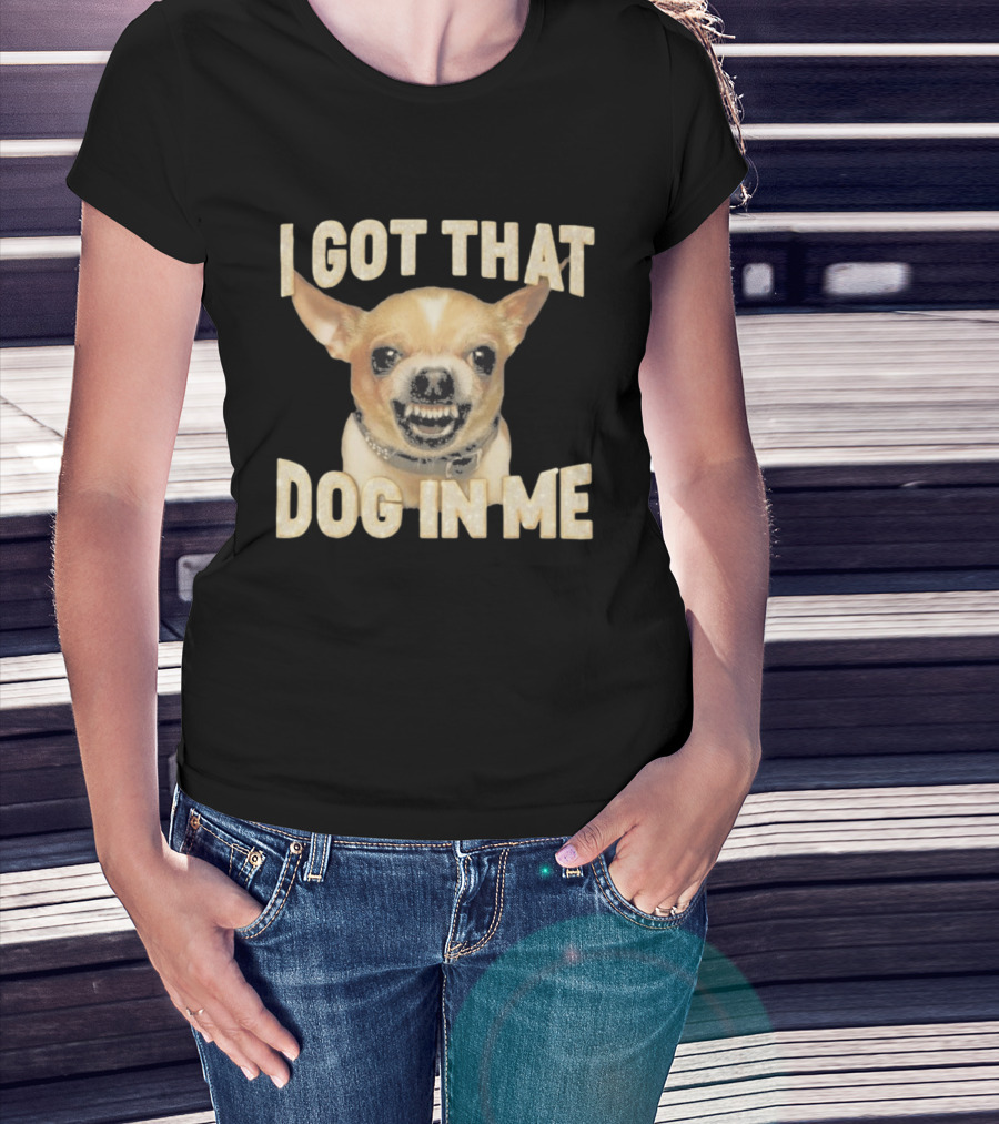 Kike Hernandez I Got That Dog In Me Chihuahua Face T-Shirt