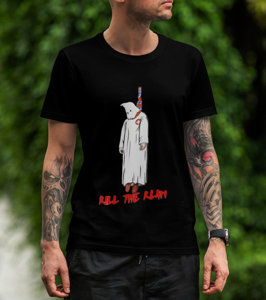 Kill The Klan Anti Fascist Message Iconic Protest T-Shirt
