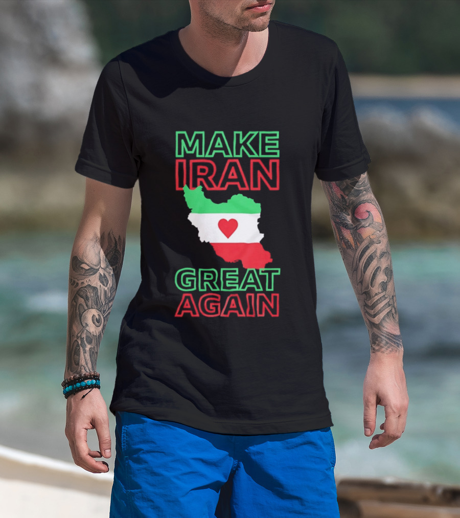 Make Iran Great Again Flag Heart Map T-Shirt