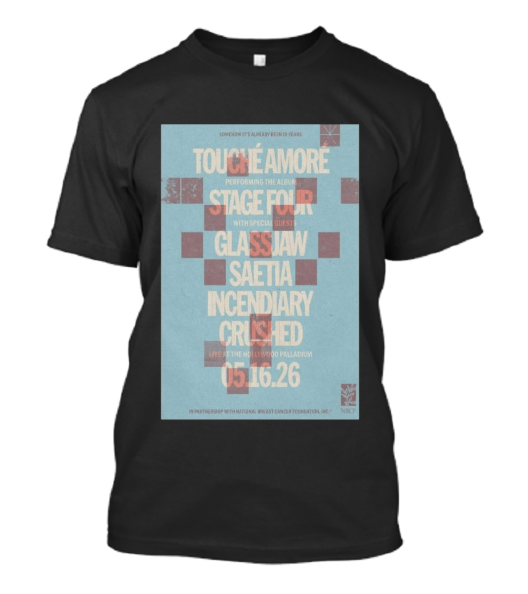 Touché Amoré Stage Four With Glassjaw Saetia Incendiary Crushed Los Angeles May 16 2026 T-Shirt