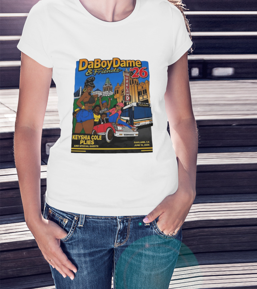 DaBoyDame & Friends 26 Keyshia Cole Plies Oakland CA June 19 2026 T-Shirt