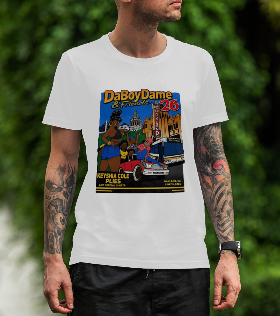 DaBoyDame & Friends 26 Keyshia Cole Plies Oakland CA June 19 2026 T-Shirt