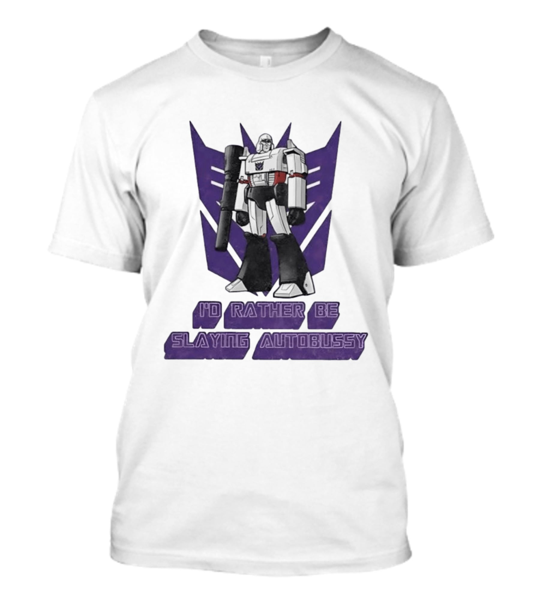 Transformers Megatron I'd Rather Be Slaying Autobussy Vintage 80s Retro Fan T-Shirt
