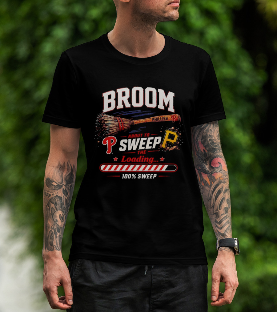 Broom Philadelphia Phillies Sweep Pittsburgh Pirates Loading 100% T-Shirt